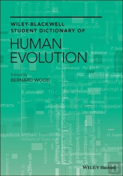Bertrand.pt - Wiley-Blackwell Student Dictionary Of Human Evolution