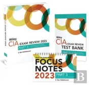 Wiley Cia  2023 Part 3: Exam Review + Test Bank + Focus Notes, Practice Of Internal Auditing Set