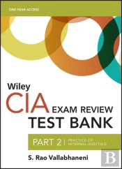 Wiley Cia Test Bank 2020: Part 2, Practice Of Internal Auditing (1-Year Access)