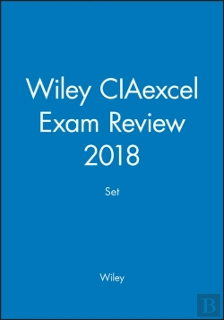 Bertrand.pt - Wiley Ciaexcel Exam Review 2018 Set
