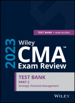 Bertrand.pt - Wiley Cma Exam Review 2023 Part 2 Study Guide: Str Ategic Financial Management Set (1-Year Access)
