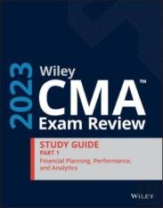 Wiley Cma Exam Review 2023 Study Guide Part 1