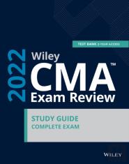 Wiley Cma (Tm) Exam Study Guide And Online Test Bank 2022: Complete Set