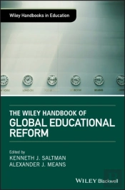 Wiley Handbook Of Global Educational Reform