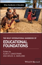 Wiley International Handbook Of Educational Foundations