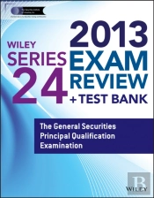 Wiley Series 24 Exam Review 2013 + Test Bank