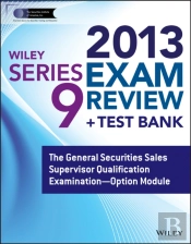 Wiley Series 9 Exam Review 2013 + Test Bank