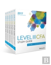Wiley Study Guide For 2017 Level Iii Cfa Exam: Complete Set