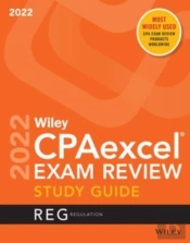 Wiley'S Cpa 2022 Study Guide: Regulation