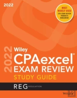 Bertrand.pt - Wiley'S Cpa 2022 Study Guide: Regulation