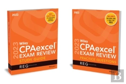 Bertrand.pt - Wiley'S Cpa 2023 Study Guide + Question Pack: Regu Lation