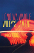 Wiley'S Lament