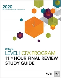 Bertrand.pt - Wiley'S Level I Cfa Program 11th Hour Final Review Study Guide 2020