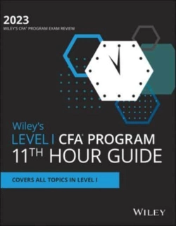 Bertrand.pt - Wiley'S Level I Cfa Program 11th Hour Final Review Study Guide 2023