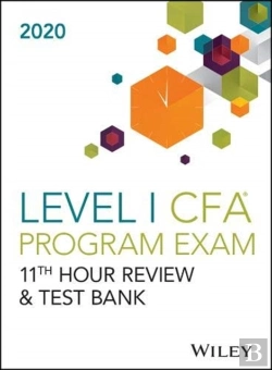 Bertrand.pt - Wileys Level I Cfa Program 11th Hour Guide + Test Bank 2020