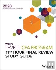 Wiley'S Level Ii Cfa Program 11th Hour Final Review Study Guide 2020