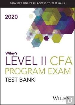 Bertrand.pt - Wiley'S Level Ii Cfa Program Study Guide + Test Bank 2020