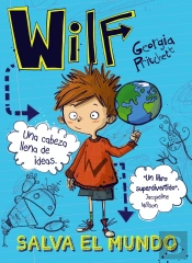 Wilf Salva El Mundo. Libro 1