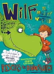 Wilf The Mighty Worrier Rescues The Dinosaurs