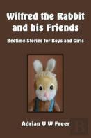 Wilfred The Rabbit And His Friends