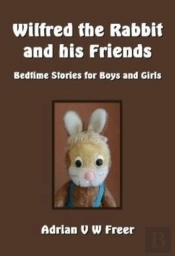 Wilfred The Rabbit And His Friends