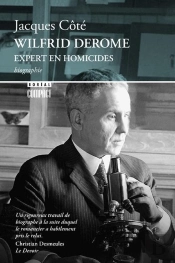 Wilfrid Derome, Expert En Homicides