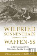 Wilfried Sonnenthalâ€™S Memories Of The Waffen-Ss