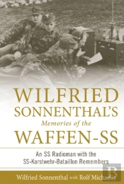 Wilfried Sonnenthalâ€™S Memories Of The Waffen-Ss
