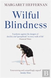 Wilful Blindness
