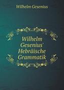 Wilhelm Gesenius' Hebraische Grammatik