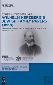 Wilhelm Herzbergâ€™S Jewish Family Papers (1868)