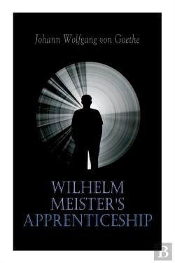 Bertrand.pt - Wilhelm Meister'S Apprenticeship