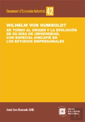 Wilhelm Von Humboldt. En Torno Al Origen Y La Evolución De Su Idea De Universidad, Con Especial Hinc