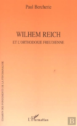Bertrand.pt - Wilhem Reich Et L'Orthodoxie Freudienne