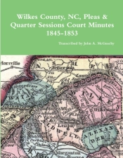 Wilkes County, Nc, P&Q Minutes, 1845-1853