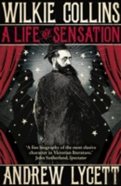 Bertrand.pt - Wilkie Collins: A Life Of Sensation