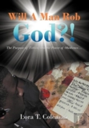 Will A Man Rob God?!
