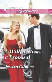 Will, A Wish . . . A Proposal