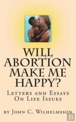 Bertrand.pt - Will Abortion Make Me Happy : Letters An