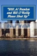 ''Will Al Franken And Bill O'Reilly Please Shut Up''