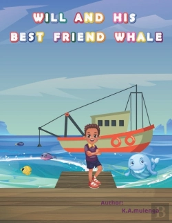 Bertrand.pt - Will And His Best Friend Whale: A Touchi