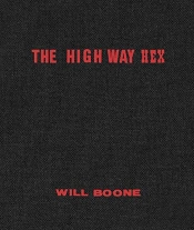 Will Boone: The Highway Hex