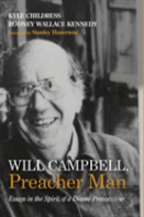 Will Campbell, Preacher Man