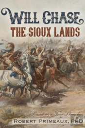 Will Chase, 'The Sioux Lands'