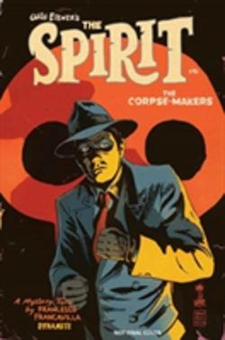Bertrand.pt - Will Eisner'S The Spirit: The Corpse-Makers