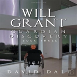 Bertrand.pt - Will Grant: Guardian Discovery, Book Three