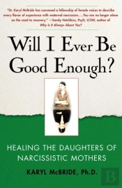 Will I Ever Be Good Enough?