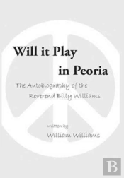 Will It Play In Peoria
