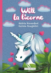 Will La Licorne : Les Contes De Valérie Bonenfant