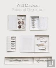 Will Maclean: Points Of Departure
